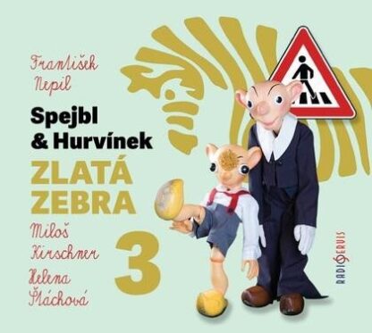 Spejbl & Hurvínek Zlatá zebra 3 - CDmp3 (Čte Miloš Kirschner, Helena Štáchová)