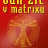 Jak žít v matrixu - Image 2