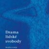 Drama lidské svobody (Studie a eseje z let 1965-1982) - Image 2