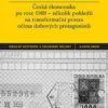 Všechno bylo nové - Česká ekonomika po roce 1989 - Image 2