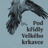 Pod křídly Velkého krkavce - Mýty a legendy dalekého severu - Image 2
