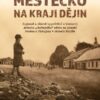 Městečko na kraji dějin - Image 2