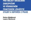 Posudková problematika pro oblast sociálního zabezpečení ve všeobecném praktickém lékařství - Otázky a odpovědi z praxe - Image 2