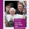 Kdo věří, není nikdy sám - Vzpomínky osobního sekretáře Benedikta XVI. - Image 2