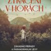 Ztraceni v horách - Záhadné případy a paranormální jevy v Tatrách a na Babí hoře - Image 2