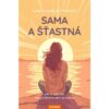 Sama a šťastná - Jak si užít čas, který trávíme sami se sebou - Image 2