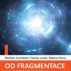 Od fragmentace k integraci - Trauma pohledem biosyntetické psychoterapie - Image 2