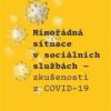 Mimořádná situace v sociálních službách - Zkušenosti z COVID-19 - Image 2