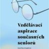 Vzdělávací aspirace současných seniorů - Image 2