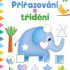 Dovednosti předškoláka Přiřazování a třídění - Image 2