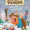 Dva strašliví vikingové 2 a smradlavý berserk - Image 2