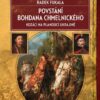 Povstání Bohdana Chmelnického - Kozáci na planoucí Ukrajině 1648–1654 - Image 2