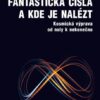 Fantastická čísla a kde je nalézt - Kosmická výprava od nuly k nekonečnu - Image 2