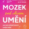 Mozek pod vlivem umění - Jak nás různé druhy umění mění - Image 2