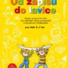 Od zápisu do lavice 11. díl - Soubor pracovních listů pro optimální rozvoj schopností a dovedností předškoláka - pro děti 5 - 7 let - Image 2