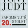 Zapomenuté 20. století - Osobnosti, události, ideje - Image 2