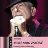 Svaté nebo zničené - Leonard Cohen, Jeff Buckley a neočekávaný vzestup Hallelujah - Image 2