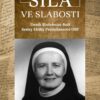 Síla ve slabosti - Deník Služebnice Boží Sestry Elišky Pretschnerové OSF - Image 2