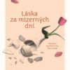 Láska za mizerných dní - Image 2