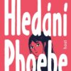 Hledání Phoebe - Image 2