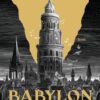 Babylon neboli Nutnost násilí. Skryté dějiny revoluce oxfordských překladatelů - Image 2