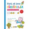 Hurá, už jsem předškolák - Příprava na školní zápis - Image 2