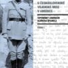 U československé vojenské mise v Americe I. - Vzpomínky legionáře Oldřicha Španiela - Image 2