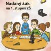 Nadaný žák na 1. stupni ZŠf - Příručka pro učitele a rodiče - Image 2