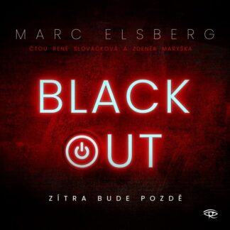 Blackout - Zítra bude pozdě - CDmp3 (Čte Zdeněk Maryška a René Slováčková)