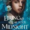 Bring Me Your Midnight - Image 2