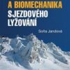 Technika a biomechanika sjezdového lyžování - Image 2