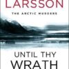 Until Thy Wrath Be Past: The Arctic Murders - atmospheric Scandi murder mysteries - Image 2