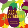 Cucina Vegetariana - Vegetariánské recepty z Itálie - Image 2