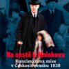 Na cestě k Mnichovu - Runcimanova mise v Československu 1938 - Image 2