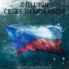 Z hlubin české demokracie - Politologická studie českého politického stranictví a postkomunismu - Image 2