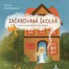 Začarovaná školka - Image 2