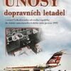 Únosy dopravních letadel v Československu v rámci Československa od vzniku republiky do období samostatného českého státu po roce 1992 - Image 2