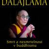 Jeho svatost Dalajláma - Smrt a nesmrtelnost v buddhismu - Image 2