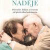 Nezlomná naděje - Průvodce láskou a životem od přeživšího holokaustu - Image 2