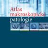 Atlas makroskopické patologie - Image 2