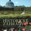 Historické zahrady - Nejkrásnější parky a zámecké zahrady v Čechách a na Moravě - Image 2