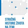 Stručná historie života na Zemi - 4,6 miliardami let ve 12 kapitolách - Image 2