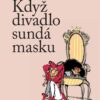 Když divadlo sundá masku - Image 2