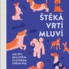 Štěká, vrtí, mluví - Jak být nejlepším člověkem svého psa - Image 2