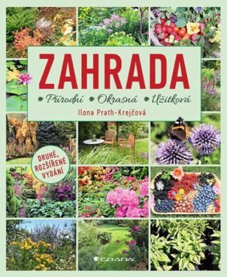 Zahrada - Přírodní, Okrasná, Užitková