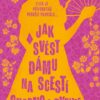 Jak svést dámu na scestí snadno a rychle - Image 2