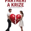Partneři a krize - Jak úspěšně překonat partnerskou krizi - Image 2