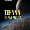 Tifana, dcera Měsíce - Image 2