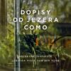 Dopisy od jezera Como - Nečekané inspirace Ludwiga Miese van der Rohe - Image 2