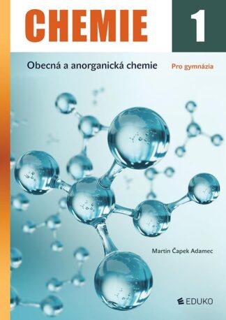 Chemie 1 - Obecná a anorganická chemie pro gymnázia